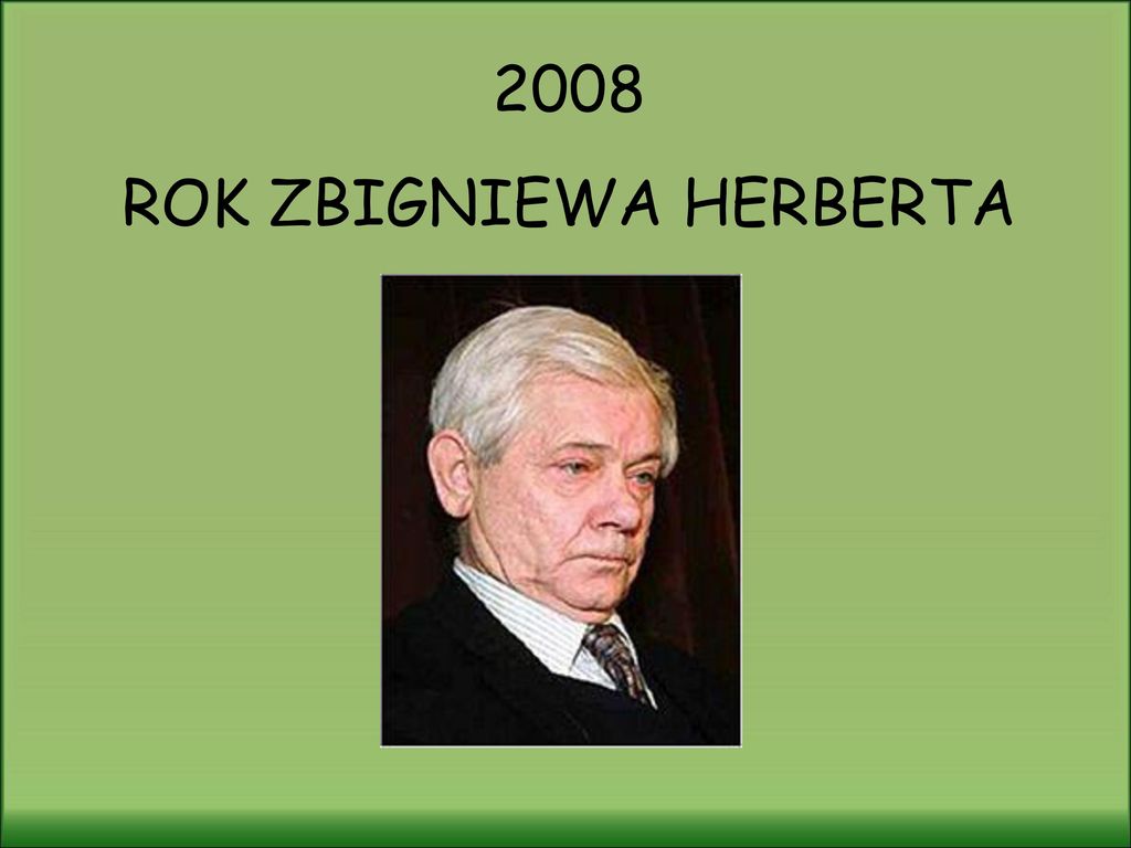 Rok Zbigniewa Herberta Ppt Pobierz